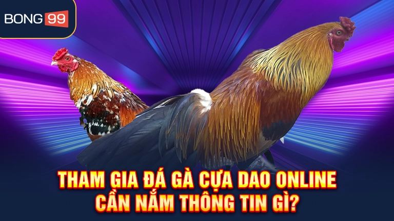 Giới thiệu về đá gà cựa dao online