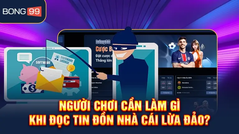 Người chơi cần làm gì khi đọc tin đồn lừa đảo